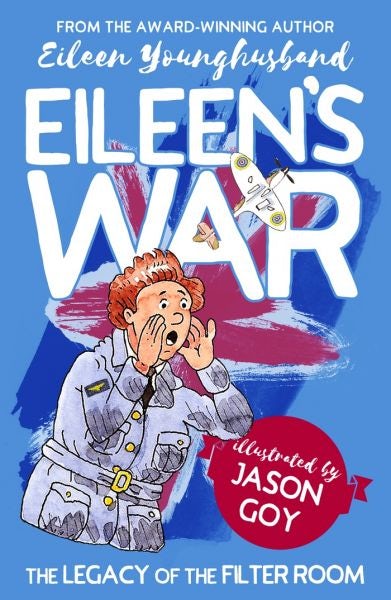 Cover image for Eileen's War, isbn: 9780993519222