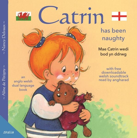 Cover image for Mae Catrin Wedi Bod yn Ddrwg / Catrin Has Been Naughty, isbn: 9780995679894
