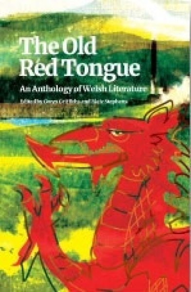Cover image for Old Red Tongue, The - An Anthology of Welsh Literature, isbn: 9780995747319