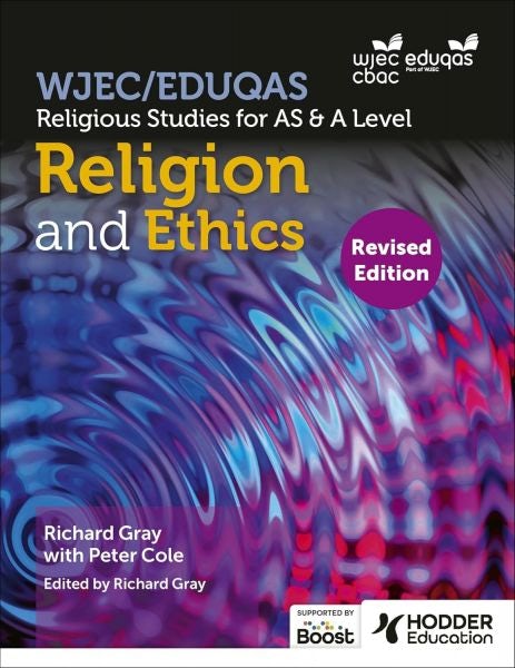 Cover image for WJEC/Eduqas Religious Studies for A Level & AS - Religion and Ethics (Revised Edition), isbn: 9781036004934