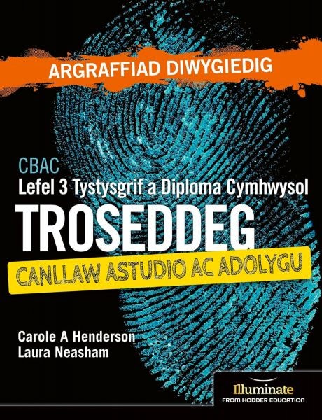 Cover image for CBAC Lefel 3 Tystysgrif a Diploma Cymhwysol Troseddeg - Canllaw Astudio ac Adolygu (Argraffiad Diwygiedig), isbn: 9781036006136