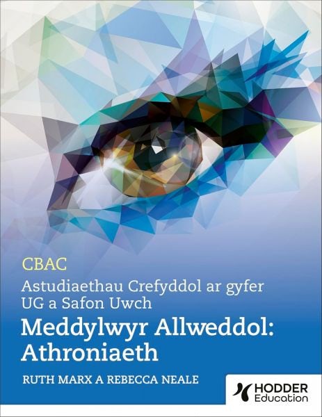 Cover image for CBAC Astudiaethau Crefyddol ar gyfer UG a Safon Uwch - Meddylwyr Allweddol: Athroniaeth, isbn: 9781036008307