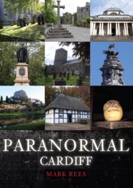 Cover image for Paranormal Cardiff, isbn: 9781398114753