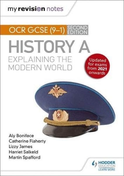 Cover image for My Revision Notes: Ocr Gcse (9-1) History A: Explaining the Modern World, isbn: 9781398306400