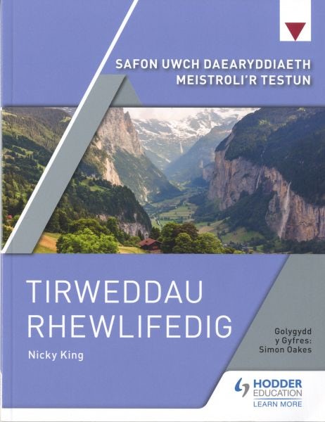 Cover image for Safon Uwch Daearyddiaeth Meistroli’r Testun: Tirweddau Rhewlifedig, isbn: 9781398324428