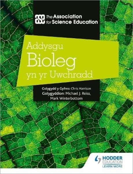 Cover image for Addysgu Bioleg yn yr Uwchradd, isbn: 9781398386037