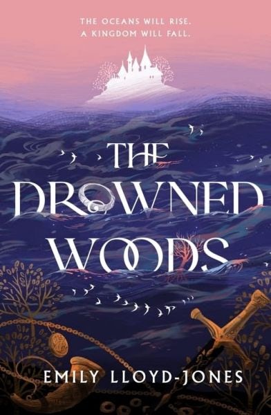 Cover image for The Drowned Woods, isbn: 9781399703970