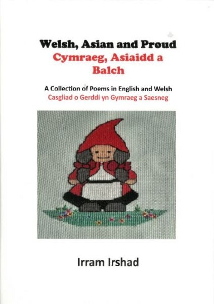 Cover image for Welsh, Asian and Proud / Cymraeg, Asiaidd a Balch, isbn: 9781399986809