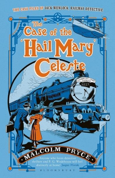 Cover image for Case of the Hail Mary Celeste, The, isbn: 9781408851975