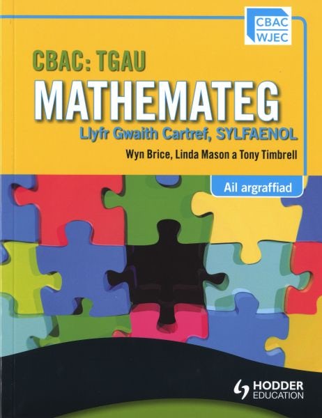 Cover image for CBAC TGAU Mathemateg - Llyfr Gwaith Cartref Sylfaenol, isbn: 9781444115611