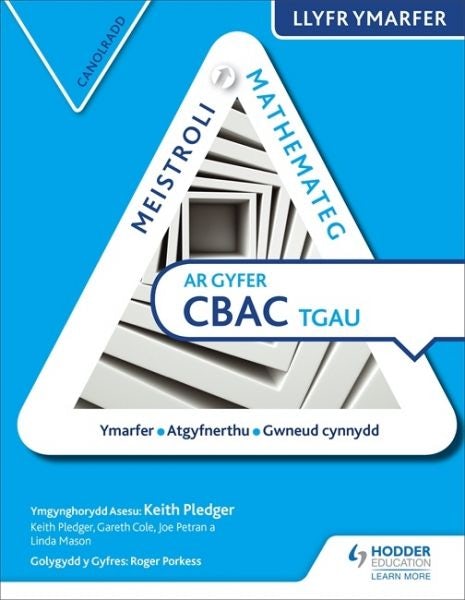 Cover image for Meistroli Mathemateg CBAC TGAU Llyfr Ymarfer: Canolradd, isbn: 9781510415690