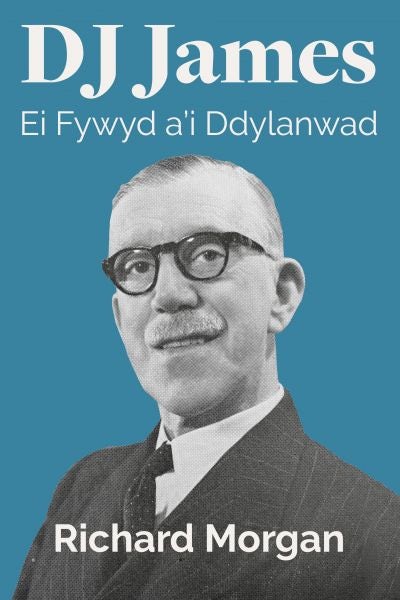 Cover image for D J James - Ei Fywyd a'i Ddylanwad, isbn: 9781527295612