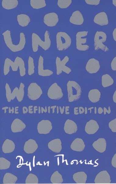 Cover image for Under Milk Wood, isbn: 9781780227245