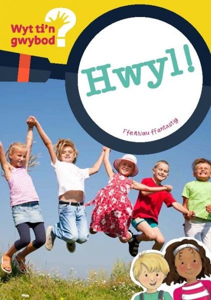 Cover image for Cyfres Wyt Ti'n Gwybod?: Hwyl!, isbn: 9781783901197
