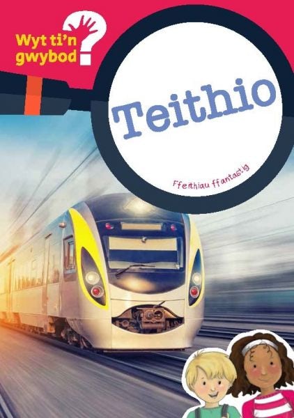 Cover image for Cyfres Wyt Ti'n Gwybod?: Teithio, isbn: 9781783901272