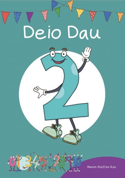 Cover image for Cyfres Cymeriadau Difyr: Stryd y Rhifau - Deio Dau, isbn: 9781783901494