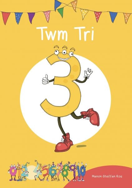 Cover image for Cyfres Cymeriadau Difyr: Stryd y Rhifau - Twm Tri, isbn: 9781783901500