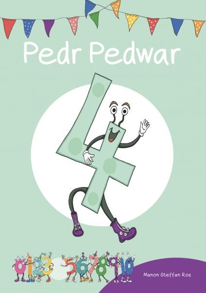 Cover image for Cyfres Cymeriadau Difyr: Stryd y Rhifau - Pedr Pedwar, isbn: 9781783901517