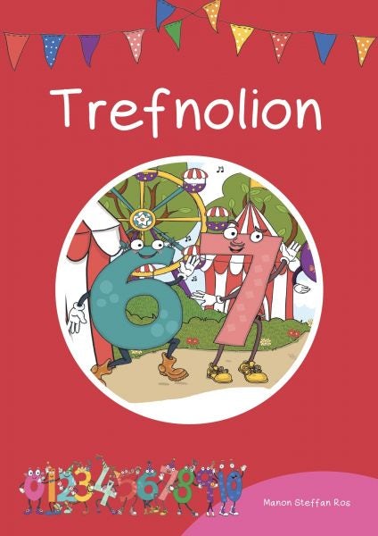 Cover image for Cyfres Cymeriadau Difyr: Stryd y Rhifau - Trefnolion, isbn: 9781783901647