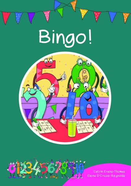 Cover image for Cyfres Cymeriadau Difyr: Stryd y Rhifau - Bingo!, isbn: 9781783901678