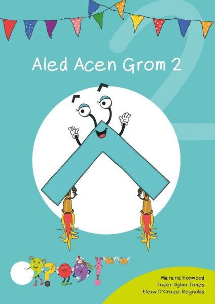 Cover image for Cyfres Cymeriadau Difyr: Glud y Geiriau - Aled Acen Grom 2, isbn: 9781783901739