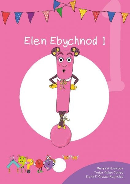 Cover image for Cyfres Cymeriadau Difyr: Glud y Geiriau - Elen Ebychnod 1, isbn: 9781783901876
