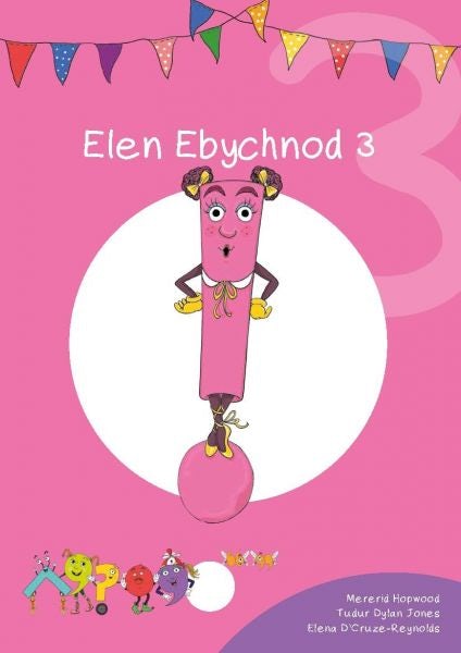 Cover image for Cyfres Cymeriadau Difyr: Glud y Geiriau - Elen Ebychnod 3, isbn: 9781783901890
