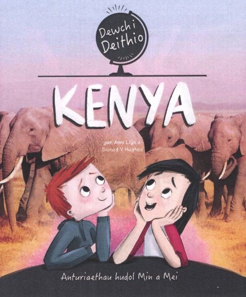 Cover image for Dewch i Deithio: Kenya, isbn: 9781783903597