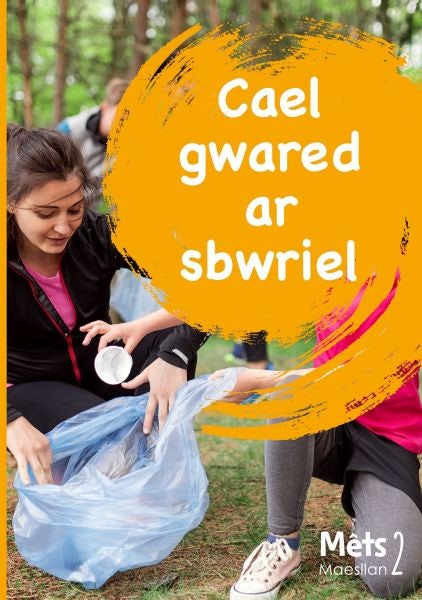 Cover image for Mêts Maesllan 2 - Cael Gwared ar Sbwriel, isbn: 9781783903900