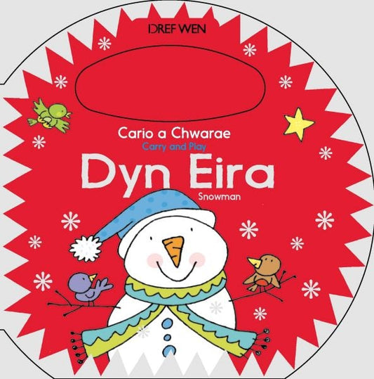 Cover image for Cario a Chwarae/Carry and Play: Dyn Eira / Snowman, isbn: 9781784230333