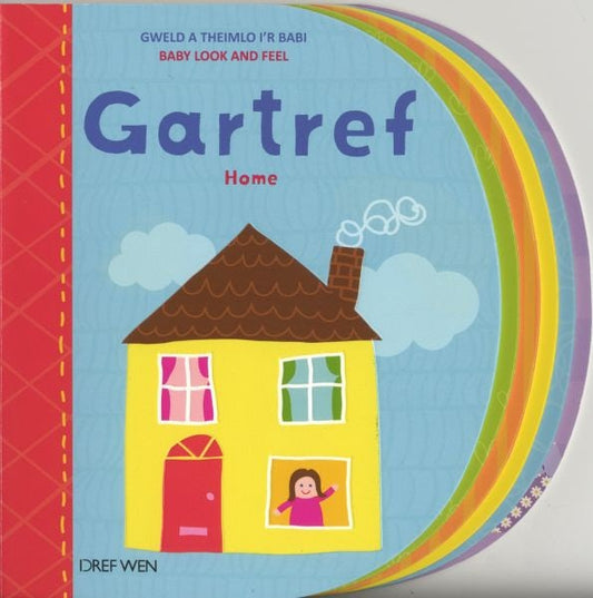 Cover image for Cyfres Gweld a Theimlo i'r Babi: Gartref / Home, isbn: 9781784230449