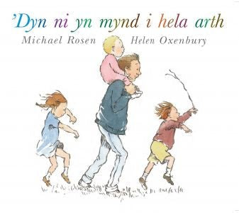Cover image for 'Dyn Ni yn Mynd i Hela Arth, isbn: 9781784231057
