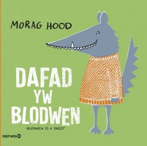Cover image for Dafad yw Blodwen / Blodwen is a Sheep, isbn: 9781784231590