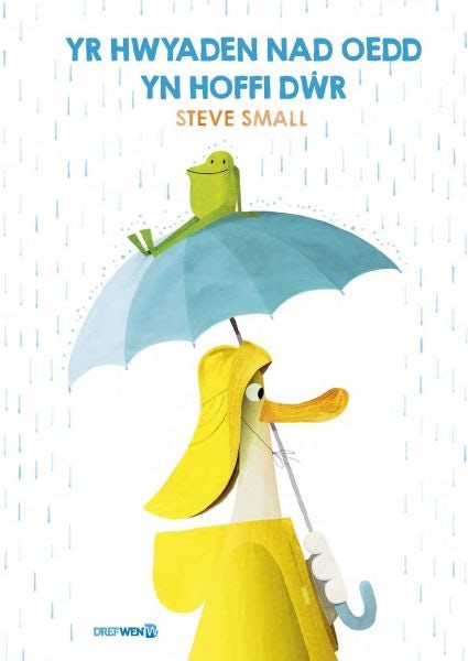 Cover image for Hwyaden Nad oedd yn Hoffi Dŵr, Yr, isbn: 9781784231644