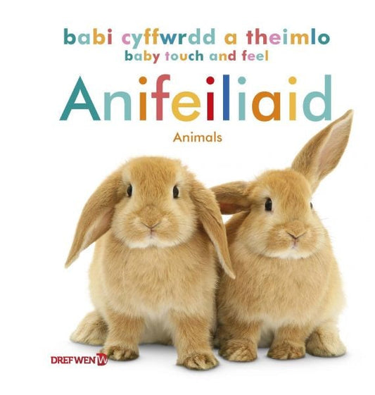 Cover image for Babi Cyffwrdd a Theimlo: Anifeiliaid / Baby Touch and Feel: Animals, isbn: 9781784232139