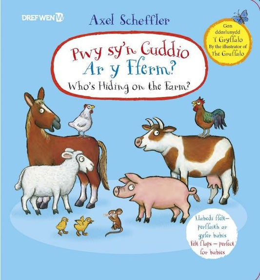 Cover image for Pwy Sy'n Cuddio ar y Fferm?, isbn: 9781784232191