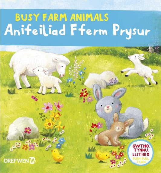 Cover image for Cyfres Gwthio, Tynnu, Llithro: Anifeiliad Fferm Prysur / Busy Farm Animals, isbn: 9781784232429