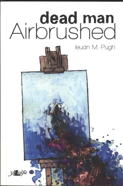 Cover image for Dead Man Airbrushed, isbn: 9781784610227