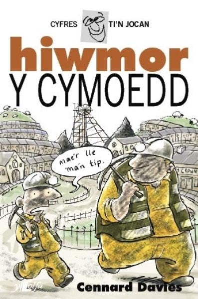 Cover image for Cyfres Ti'n Jocan: Hiwmor y Cymoedd, isbn: 9781784610357