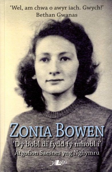 Cover image for Zonia Bowen - Dy Bobl Di Fydd fy Mhobl I, isbn: 9781784610647