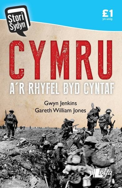 Cover image for Stori Sydyn: Cymru a'r Rhyfel Byd Cyntaf, isbn: 9781784611118