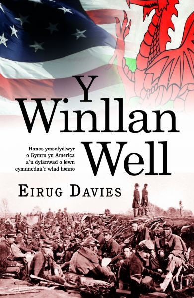 Cover image for Y Winllan Well - America'r Cymry, isbn: 9781784611347