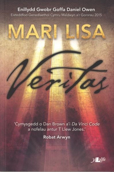 Cover image for Veritas - Enillydd Gwobr Goffa Daniel Owen 2015, isbn: 9781784612023