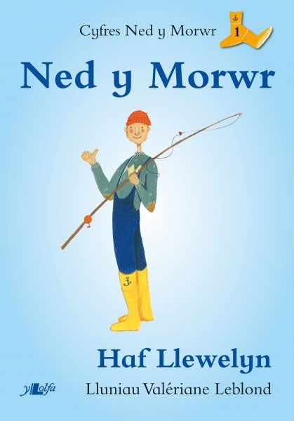 Cover image for Cyfres Ned y Morwr: Ned y Morwr, isbn: 9781784612184