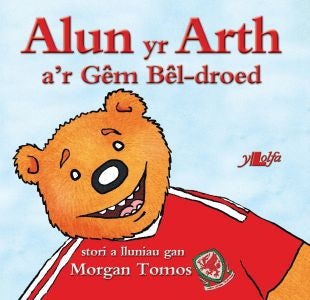 Cover image for Cyfres Alun yr Arth: Alun yr Arth a'r Gêm Bêl-Droed, isbn: 9781784612931