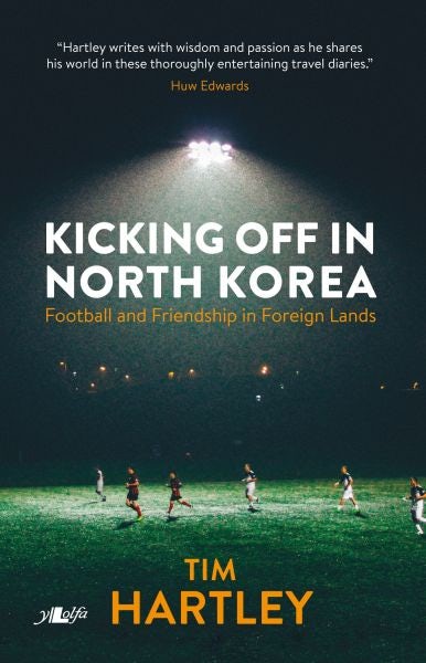 Cover image for Kicking Off in North Korea, isbn: 9781784613075