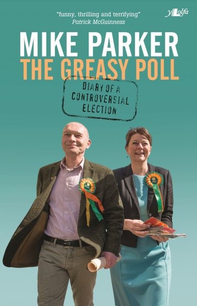 Cover image for The Greasy Poll - Diary of a Controversial Election, isbn: 9781784613082