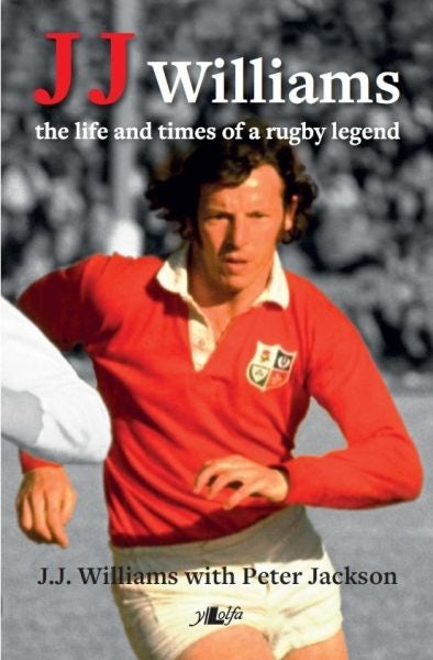 Cover image for J J Williams the Life and Times of a Rugby Legend, isbn: 9781784613105