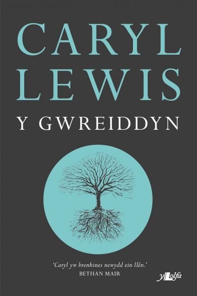 Cover image for Y Gwreiddyn, isbn: 9781784613914