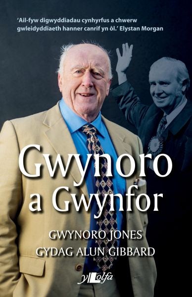 Cover image for Gwynoro a Gwynfor, isbn: 9781784614218
